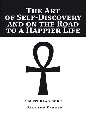 cover image of The Art of Self-Discovery and on the Road to a Happier Life